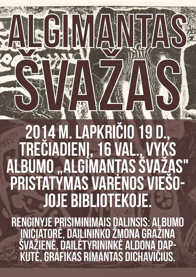 Lapkričio 19-ąją Varėnoje-albumo “Algimantas Švažas” pristatymas