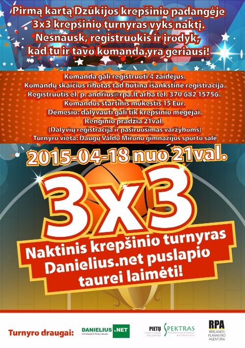 Balandžio 18-ąją-naktinis Daugų krepšinio turnyras 3×3 Danielius.net taurei laimėti!