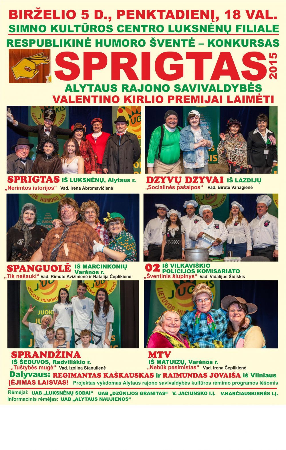 Šį penktadienį Luksnėnuose – respublikinė humoro šventė konkursas “Sprigtas”