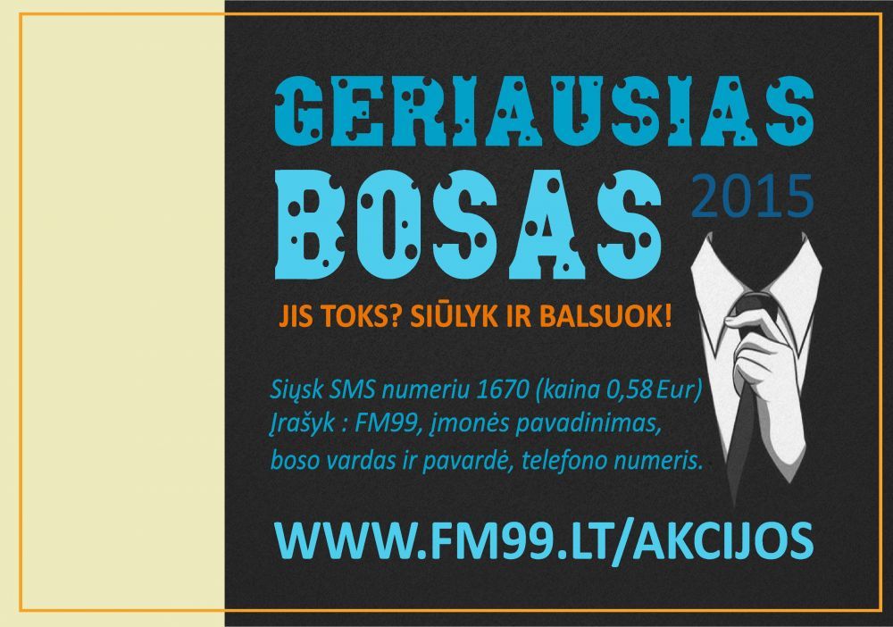Kokiomis savybėmis pasižymi geras vadovas? Radijo stotis „FM99“ jau dvyliktąjį kartą kviečia rinkti „Geriausią bosą“