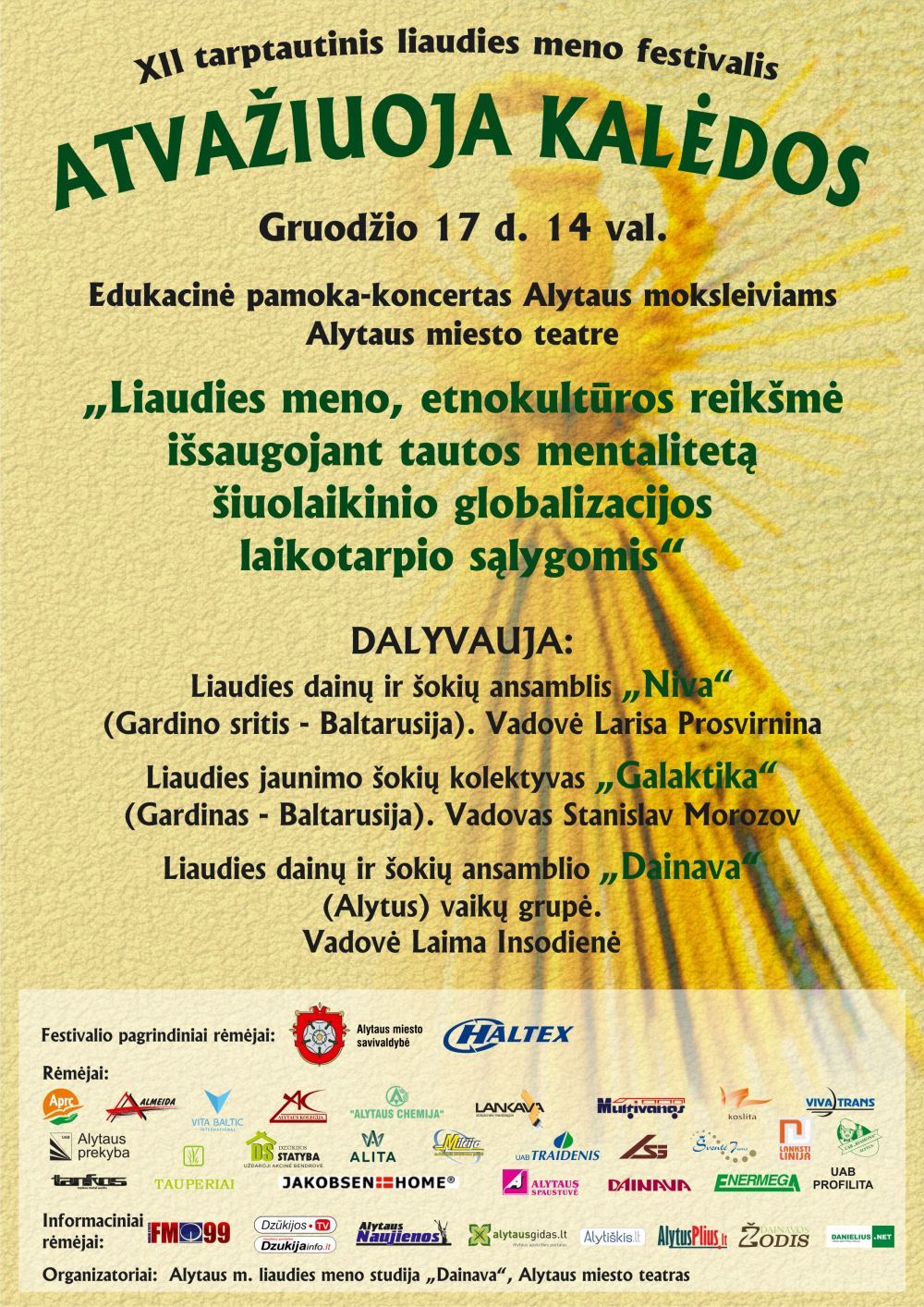 Gruodžio 17-ąją Alytaus miesto teatre – liaudies meno festivalis “Atvažiuoja  Kalėdos”