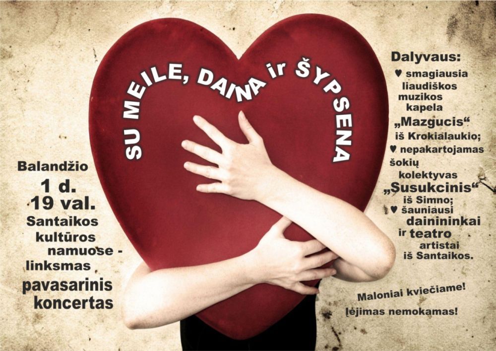 Penktadienį Santaikoje – pavasarinis koncertas “Su meile, daina ir šypsena”