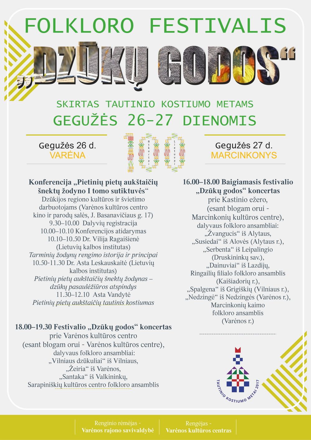 Penktadienį ir šeštadienį Varėnos krašte skambės “Dzūkų godos” (programa)
