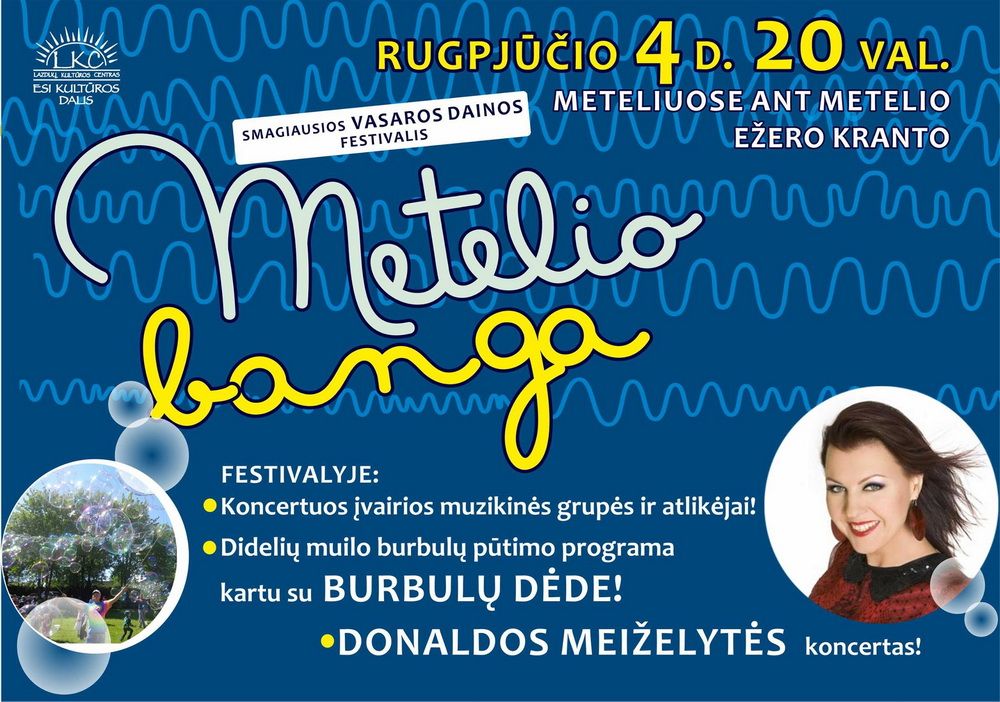 Rugpjūčio 4-ąją Lazdijų rajone ir vėl puiki šventė “Metelio banga” (video)
