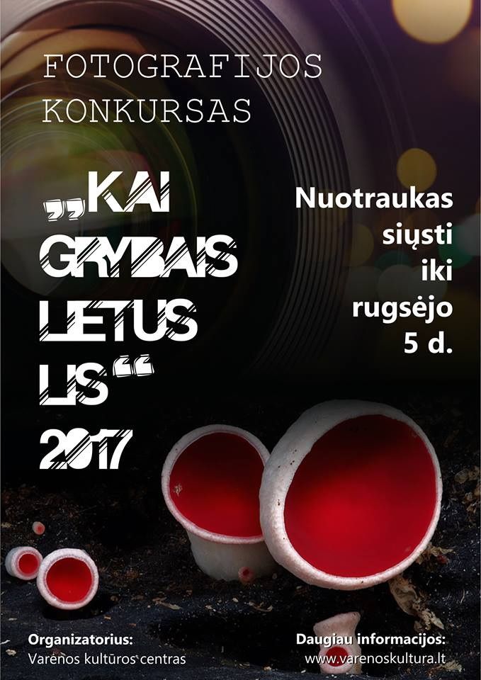 Varėnos kultūros centras skelbia fotografijos konkursą „Kai grybais lietus lis“