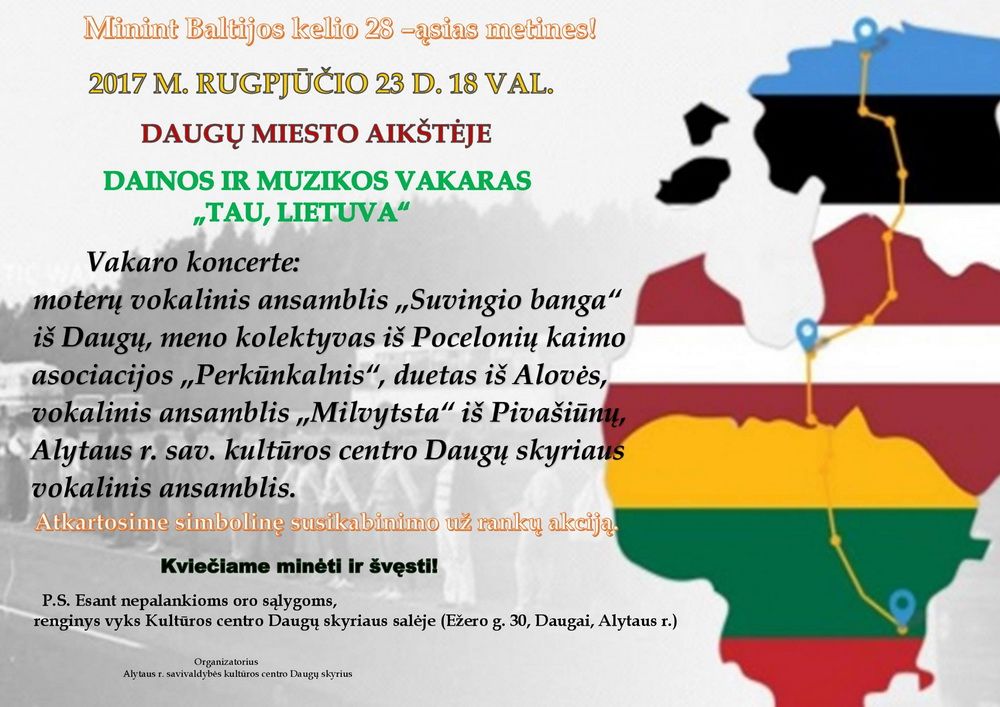 Baltijos kelio 28-ąsias metines minėkime ir švęskime Dauguose