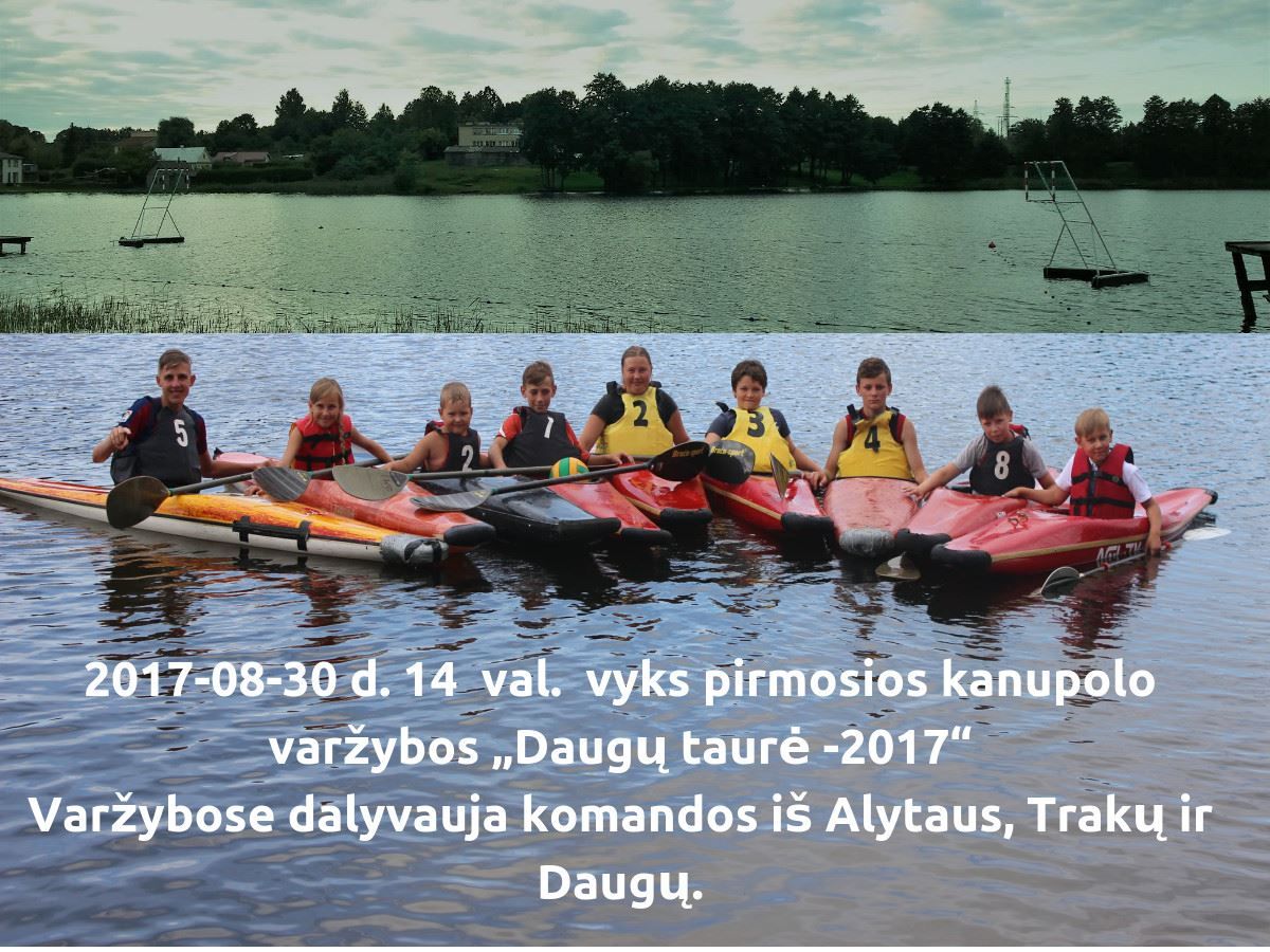Trečiadienį Dauguose vyks pirmosios kanupolo varžybos “Daugų taurė-2017”