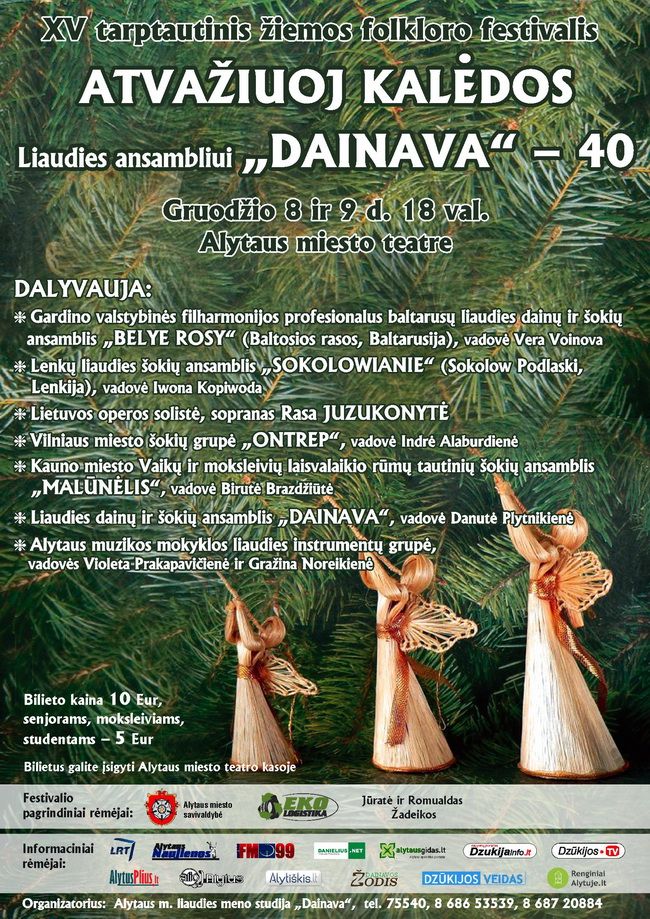 Gruodžio 8-9 dienomis  Alytaus liaudies ansamblis “Dainava” švęs 40-ies metų jubiliejų!
